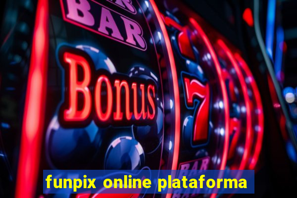 funpix online plataforma